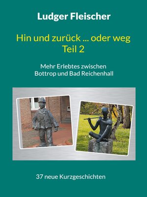 cover image of Hin und zurück ... oder weg Teil 2